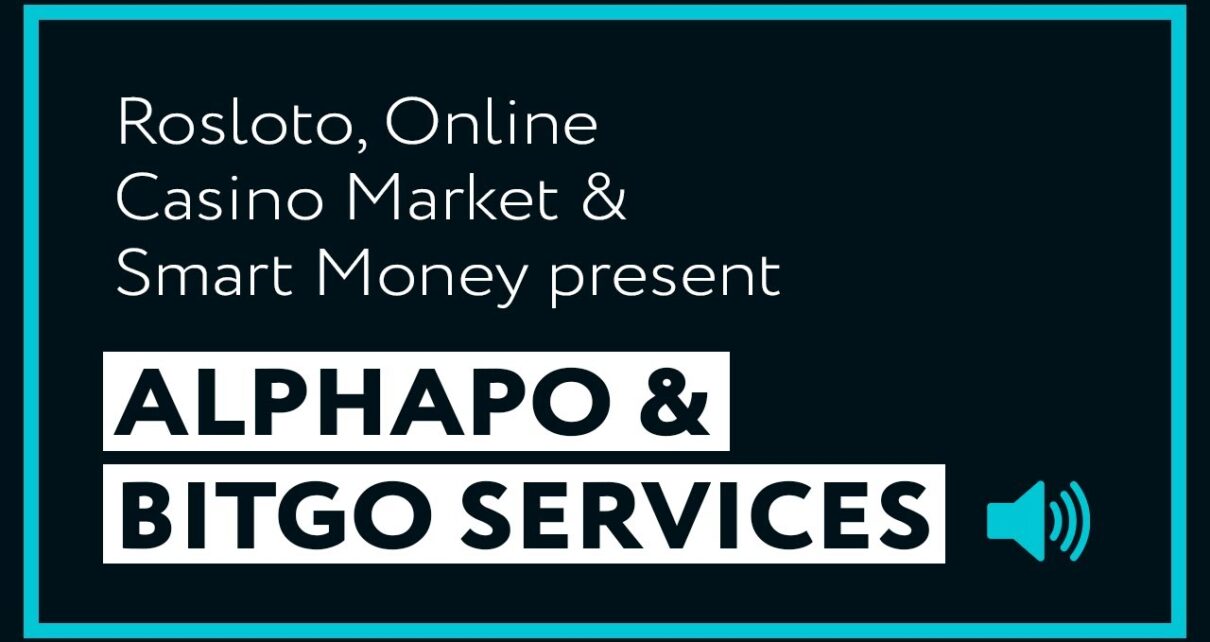 Alphapo & BitGo Services are Presented at Rosloto, Online Casino Market & Smart Money