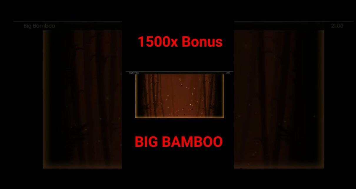 Big bambo 1500x Win Online Casino