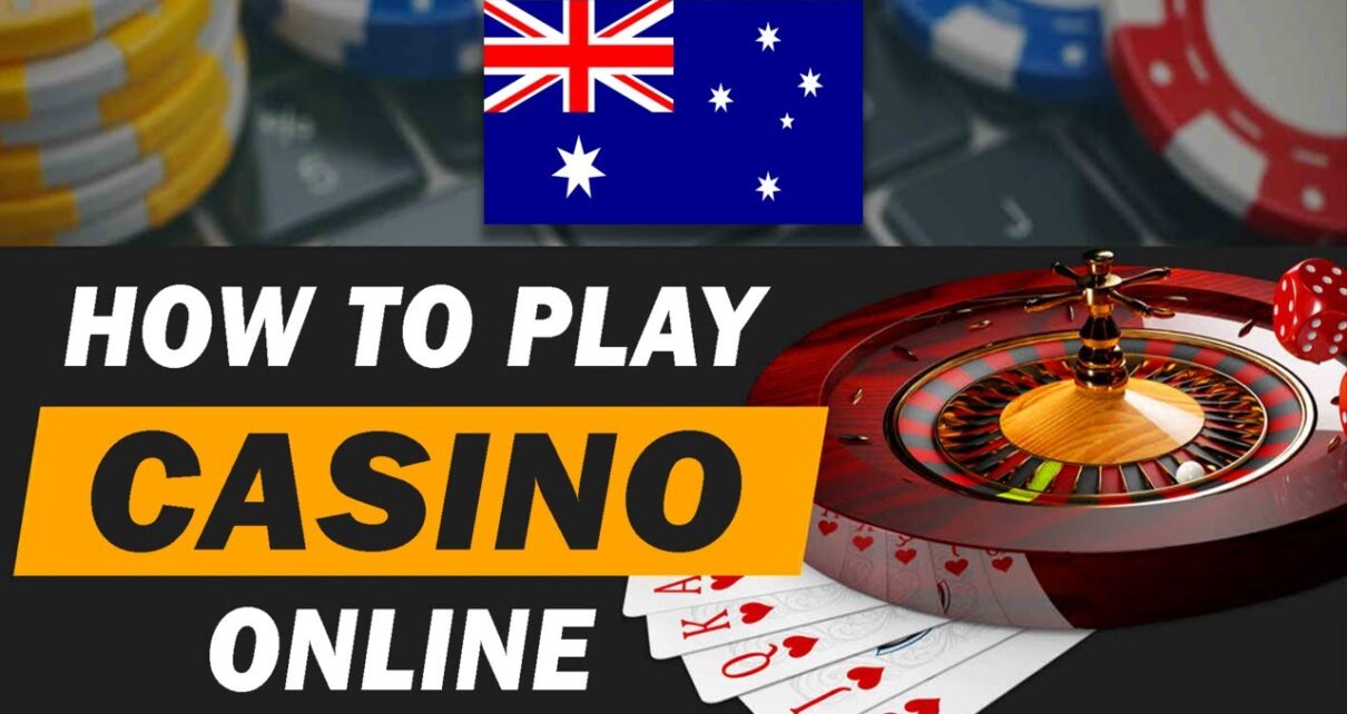 How To Play Online Casino Australia