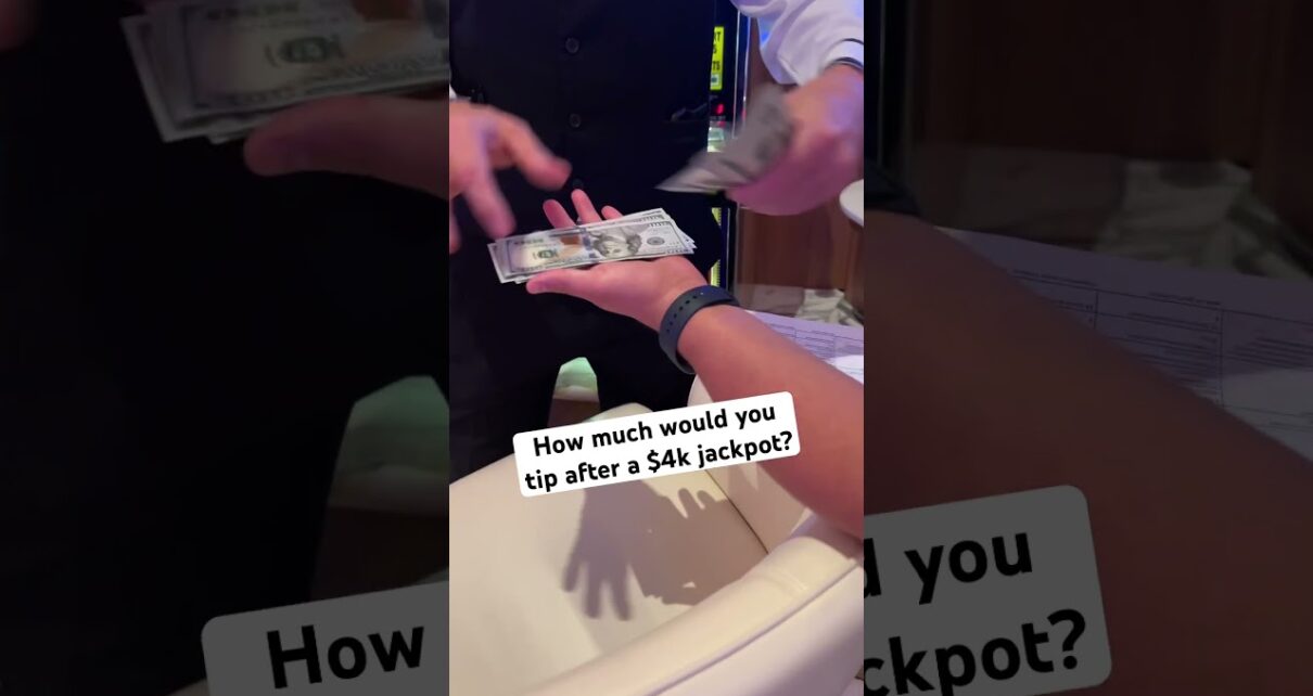 How much would you tip after a ,000 in the ?