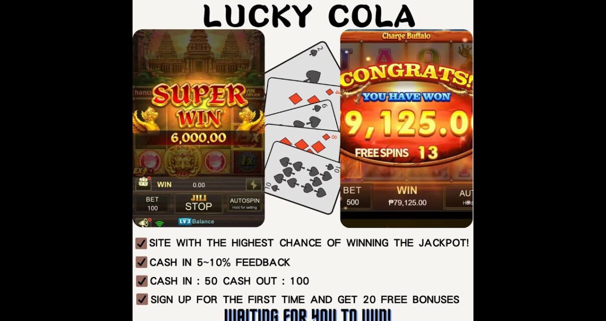 LUCKYCOLA online casino website with the highest winning charge per unit,free chips for the first registration!