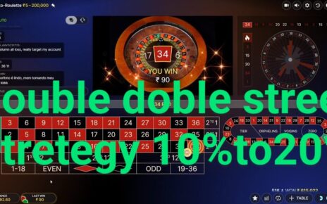 double double street stretegy | online casino game| auto roullet| daily 10 to 20% earning