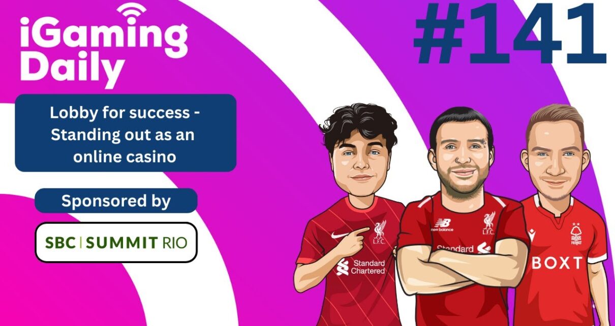 Ep 141: Lobby for success – Standing out as an online casino