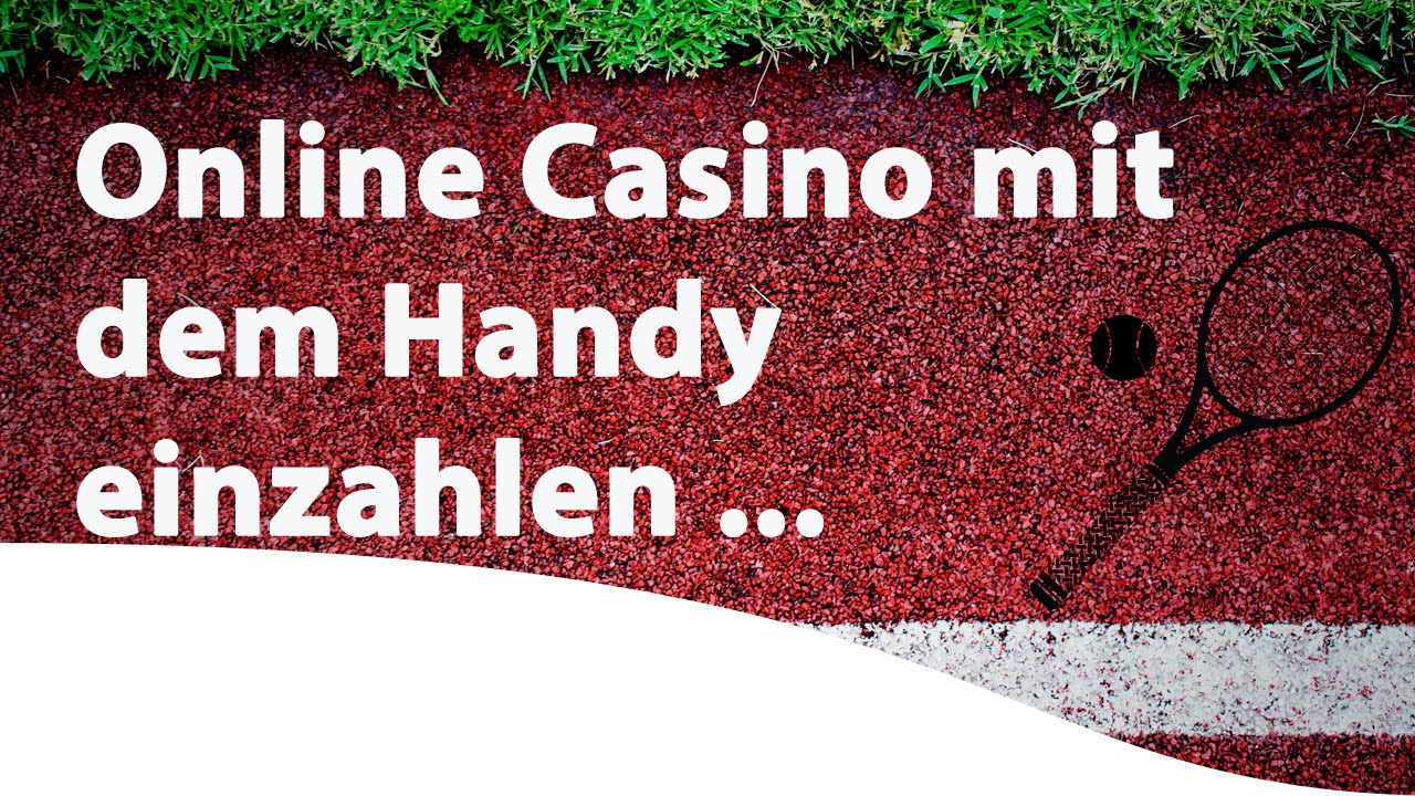 Online Casino mit dem Handy einzahlen und spielen