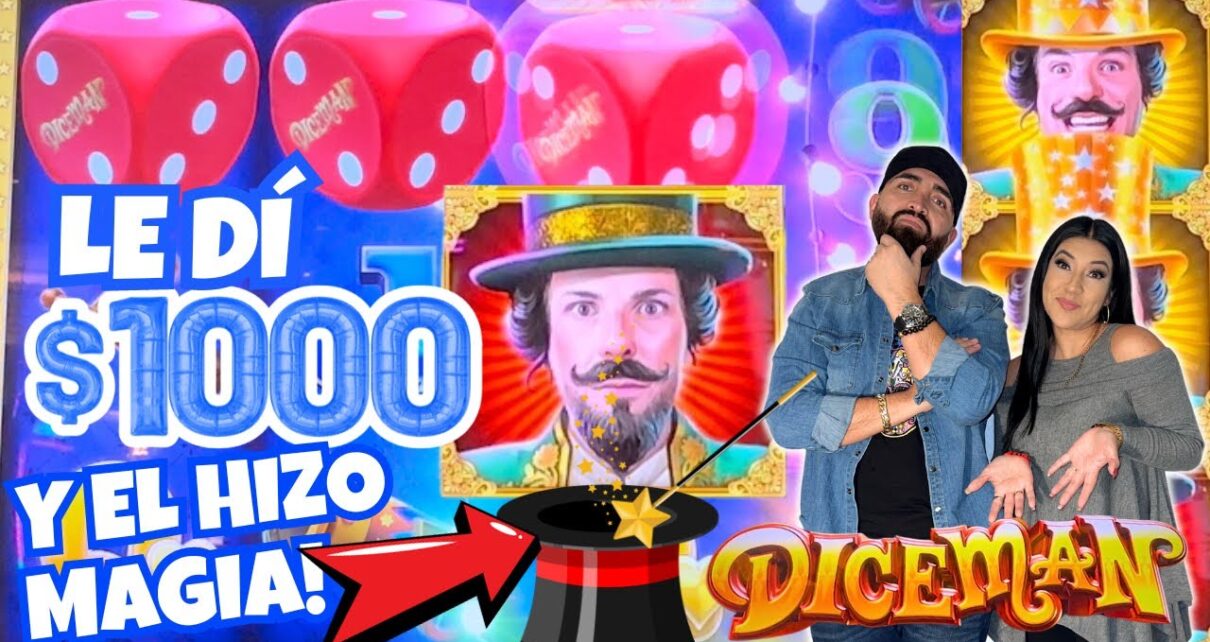 ? LE DI 00 A ESTE MAGO Y EL HIZO SU MAGIA EN EL CASINO ? DICEMAN SLOT MACHINE