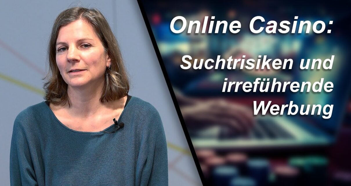 Online Casino: Suchtrisiken und irreführende Werbung