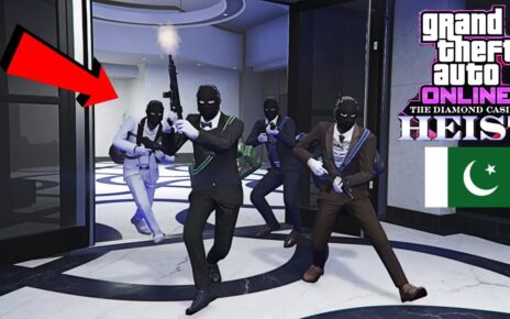 GTA 5 ONLINE ‘Casino Robbery Heist’ with Pakistani Squad  | New DLC Diamond Casino Heist Gta Online