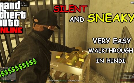 Gta Online Casino Heist Silent And Sneaky In Hindi | Casino Heist Silent And Sneaky Hindi |Gta Rage