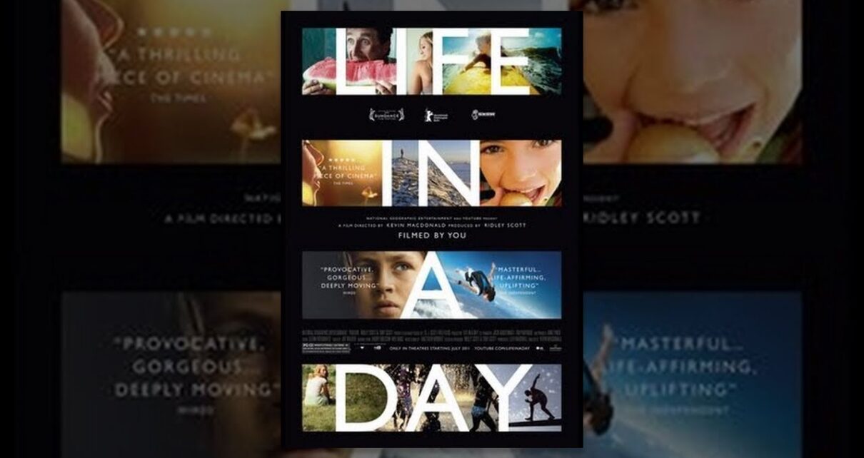 Life In A Day 2010 Film