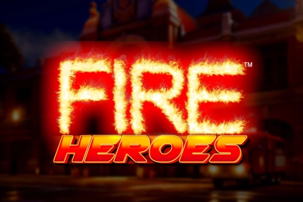 Ateş Kahramanları