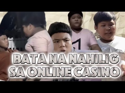 BATA NAHILIG SA ONLINE CASINO