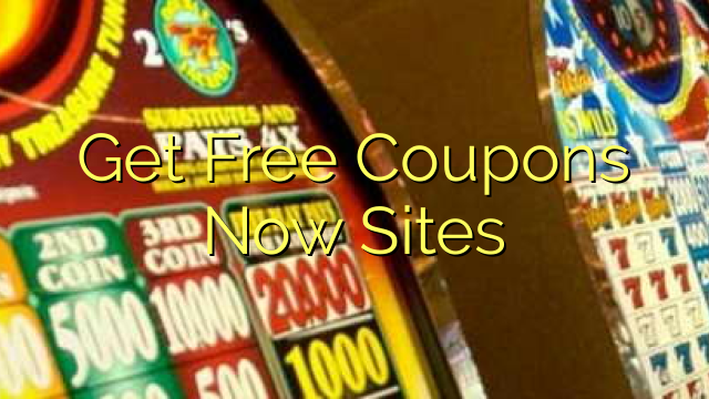 Get Free Coupons Now Sites