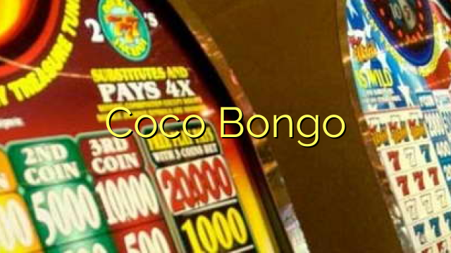 Coco Bongo