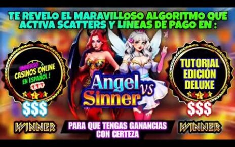 Cómo Ganar En Angel vs Sinner – Guía Absoluta Para Jugadores / Jugadoras Responsables