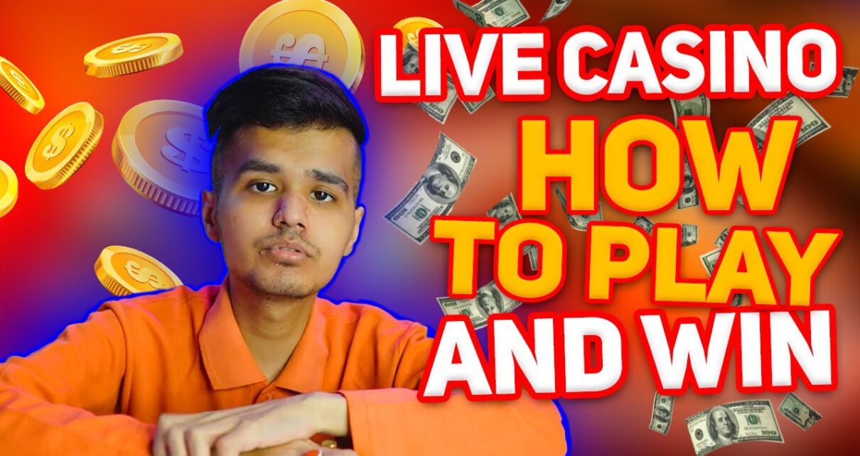 LIVE CASINO IN INDIA | HOW TO PLAY AND WIN