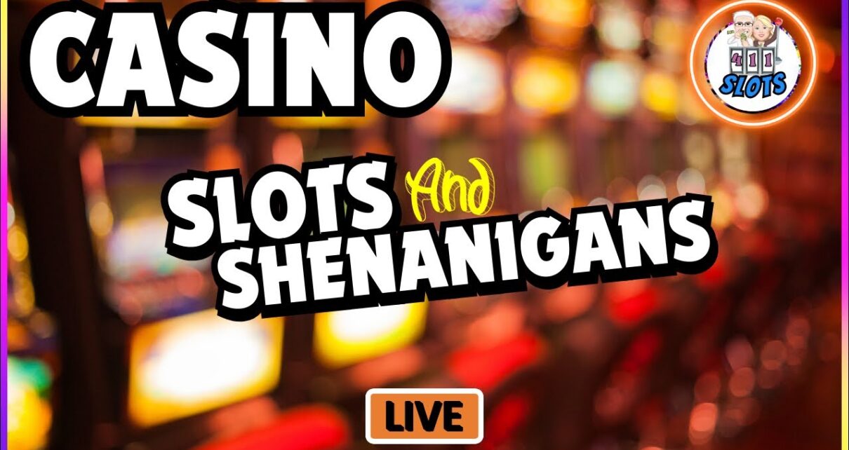 🔴 LIVE Casino Slots and Shenanigans!