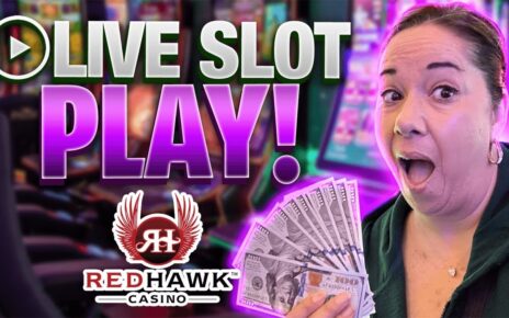 🔴 Slot Queen is LIVE playing SLOTS @ Red Hawk Casino 🎰