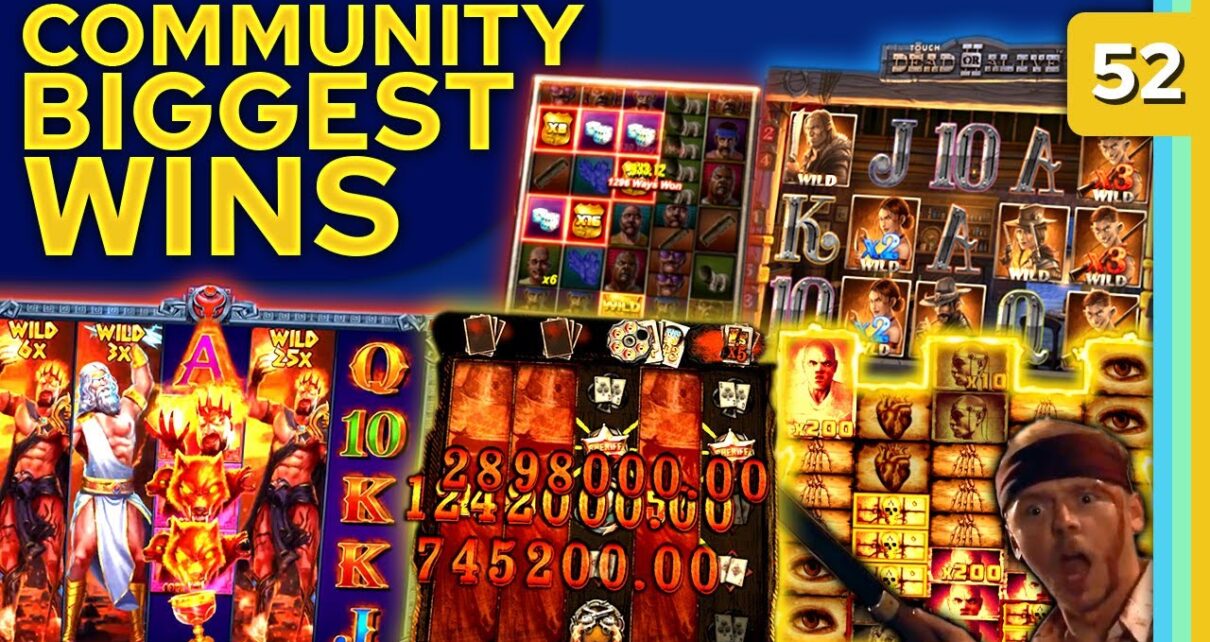 Your Biggest Slot Wins – Big Win 52 2025