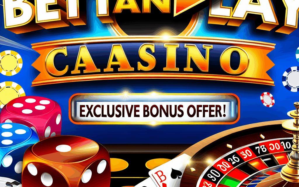 Betandplay Casino: Exclusive Bonus Offer!