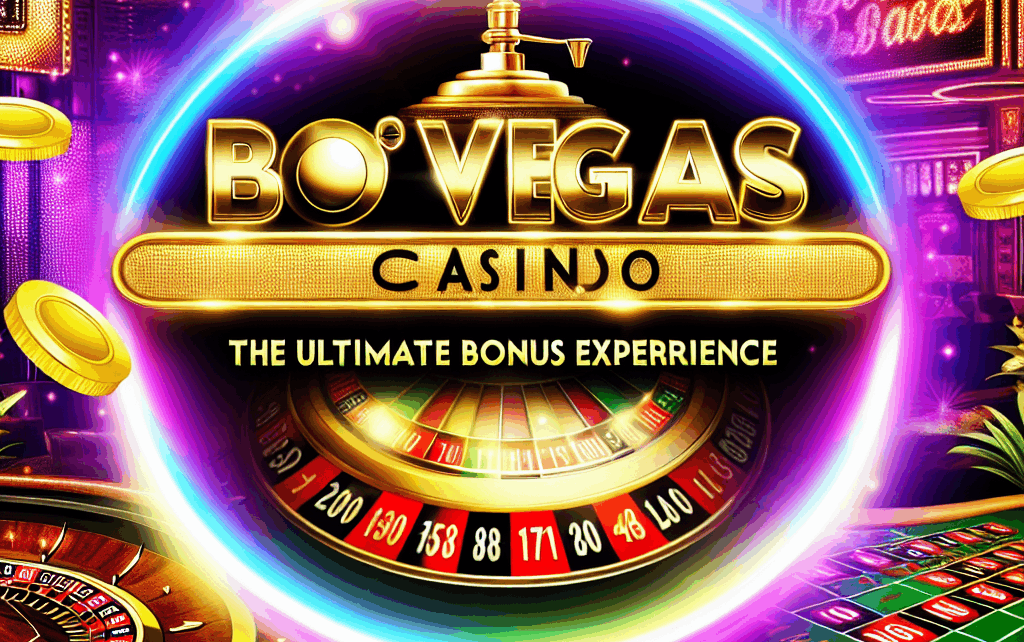 BoVegas Casino: The Ultimate Bonus Experience BoVegas Casino: The Ultimate Bonus Experience