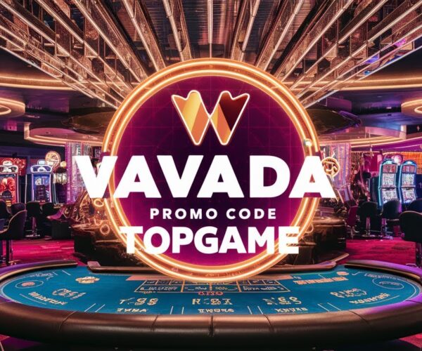 Register in VAVADA Now for Exclusive Bonuses with Promo Code TOPGAME for a Big Win!