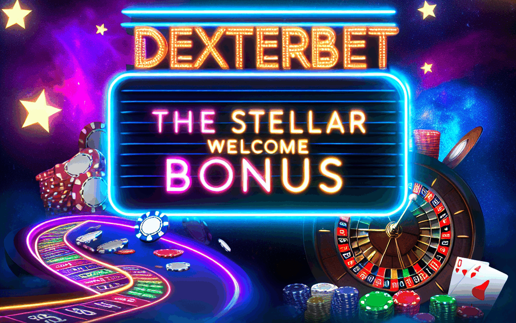 Dexterbet Casino: The Stellar Welcome Bonus Dexterbet Casino: The Stellar Welcome Bonus