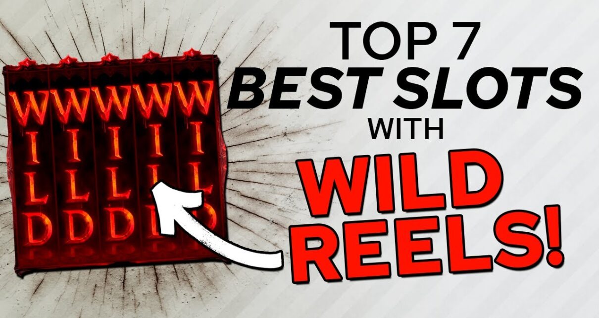 7 Slots You Need Wild Reels For Big Wins 7 Slots You Need Wild Reels For Big Wins