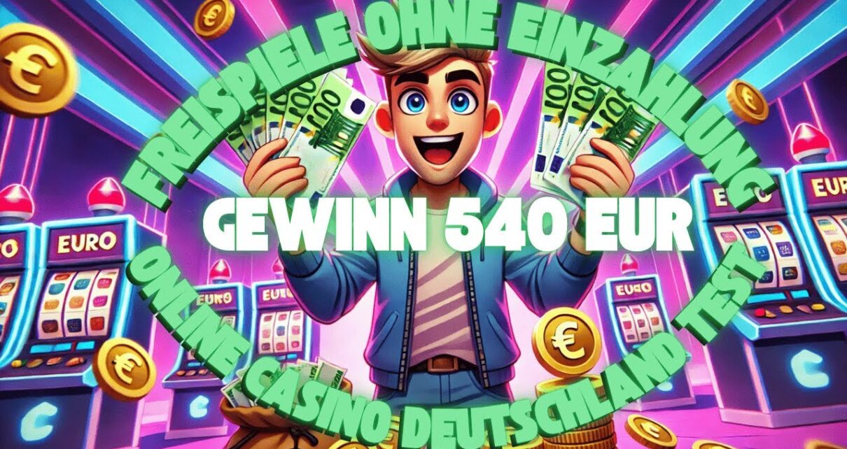 Big Win with Free Spins No Deposit at Online Casino Germany Test with a 540 EUR Win Big Win with Free Spins No Deposit at Online Casino Germany Test with a 540 EUR Win
