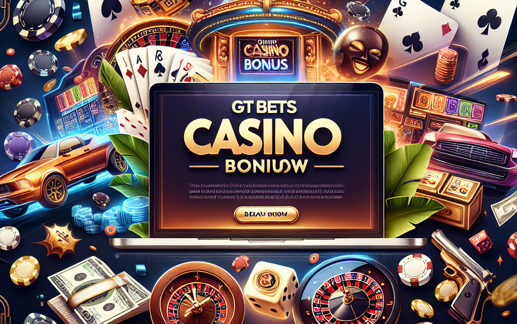 GTBets Casino Bonus Overview GTBets Casino Bonus Overview