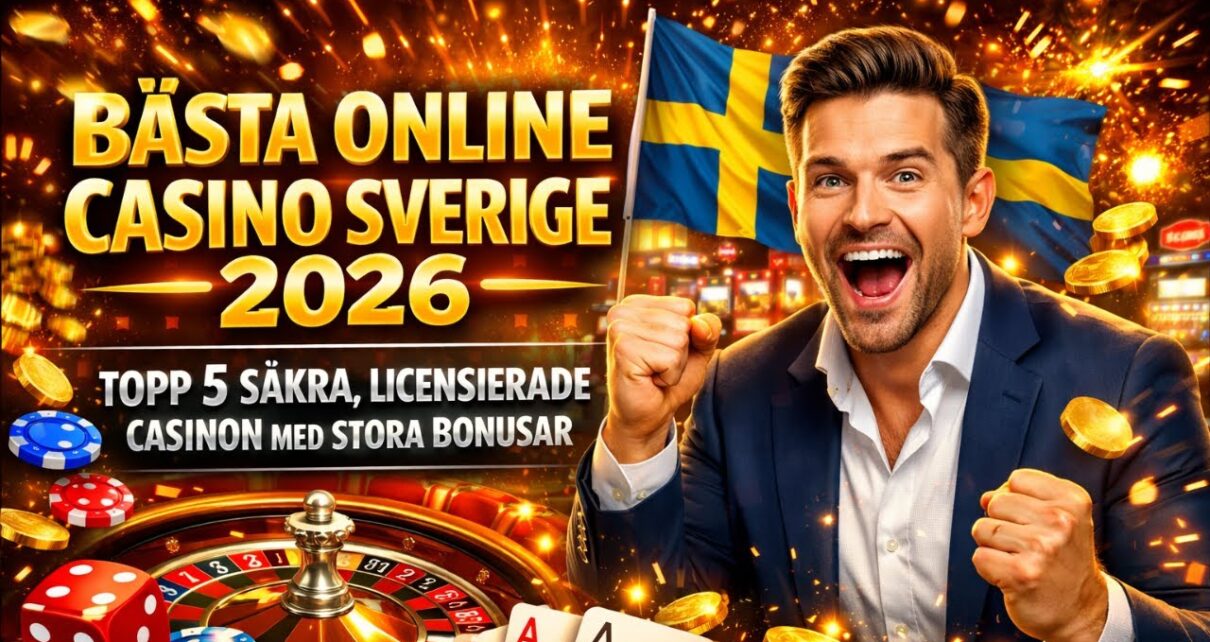 Best Online Casino Sweden 2026 – Top 5 Safe, Licensed Casinos with Big Win Bonuses Best Online Casino Sweden 2026 – Top 5 Safe, Licensed Casinos with Big Win Bonuses