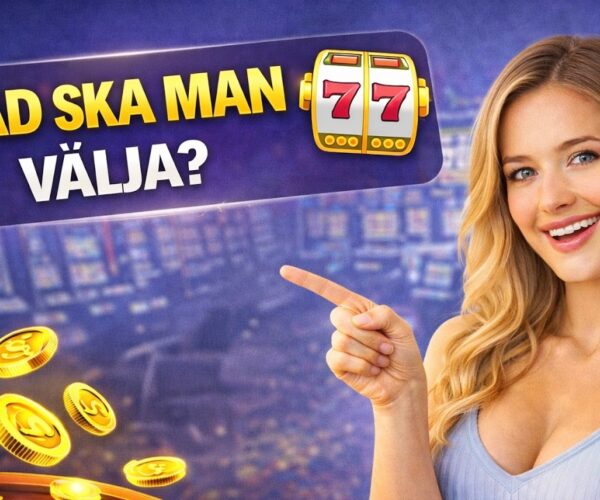 Big Win at the Best Online Casino in Sweden: Where Should You Play?