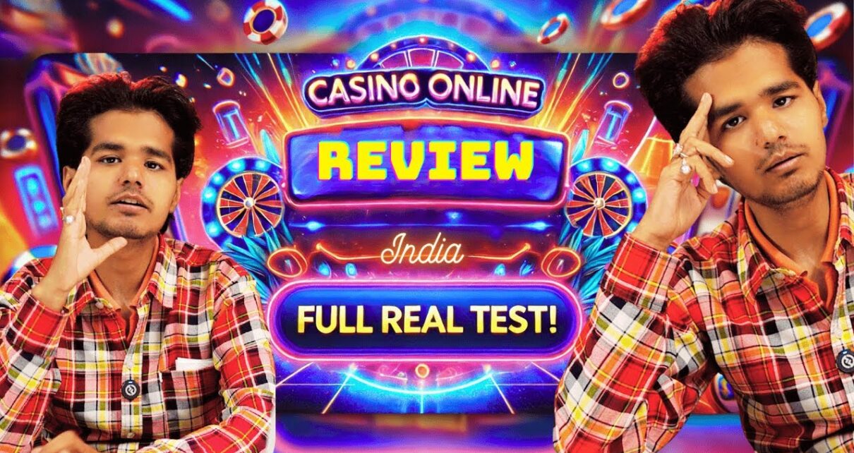 Casino Online Review India – Full Real Big Win Test! Casino Online Review India – Full Real Big Win Test!